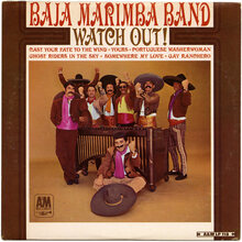 Baja Marimba Band – <cite>Watch Out!</cite> album art