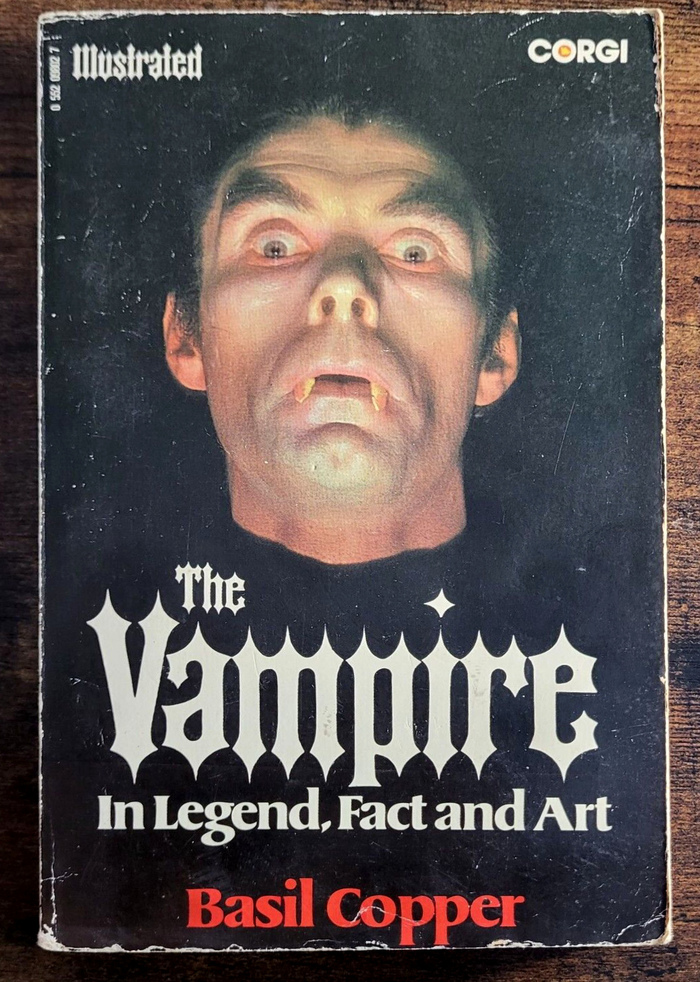 The Vampire. In Legend, Fact and Art by Basil Copper 1