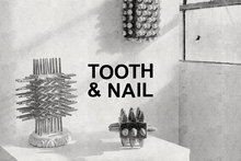 Tooth &amp; Nail
