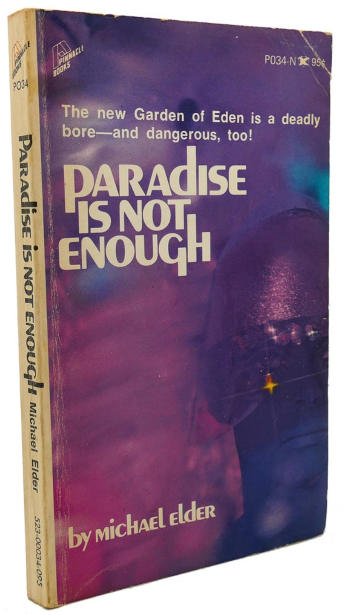 Paradise Is Not Enough by Michael Elder 1