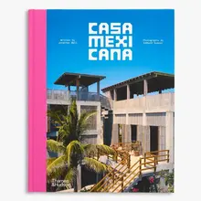 <cite>Casa Mexicana</cite> by Jonathan Bell and Edmund Sumner