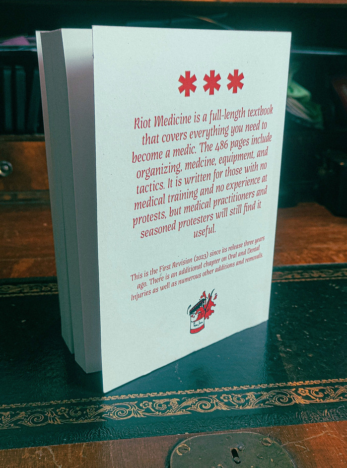 Riot Medicine. A (free) manual for practicing insurrectionary medicine by Håkan Geijer 6
