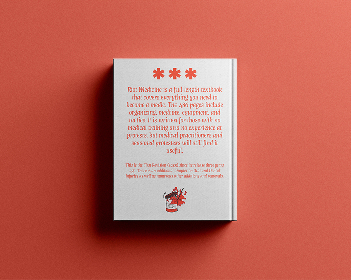 Riot Medicine. A (free) manual for practicing insurrectionary medicine by Håkan Geijer 2