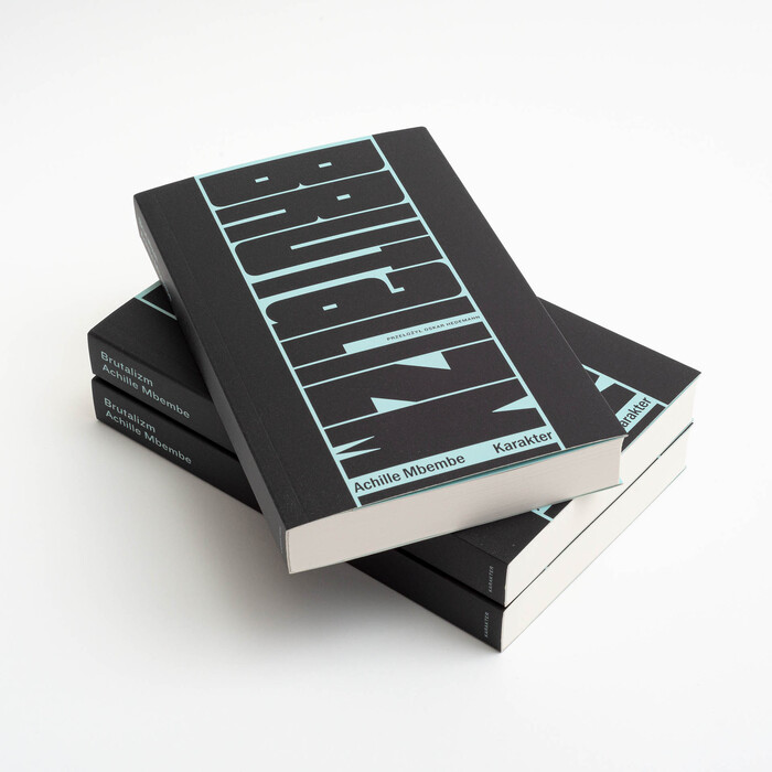 Brutalizm by Achille Mbembe 2
