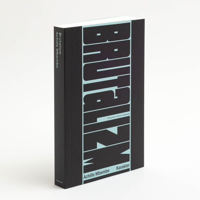 Brutalizm by Achille Mbembe 4