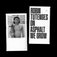Robin Tutenges – <cite>On Asphalt We Grow</cite>