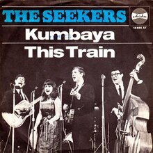 The Seekers – “Kumbaya” / “This Train” German single cover