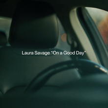 Laura Savage – “On A Good Day” music video titles