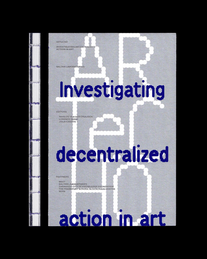Investigating Decentralized Action in Art 1
