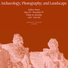 <cite>Women &amp; Ruins</cite> exhibition, American Academy in Rome