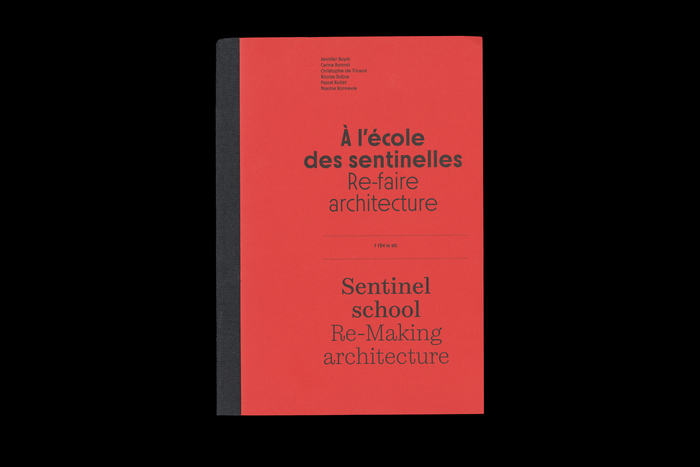 À l’école des sentinelles. Re-faire architecture / Sentinel school. Re-making architecture 6