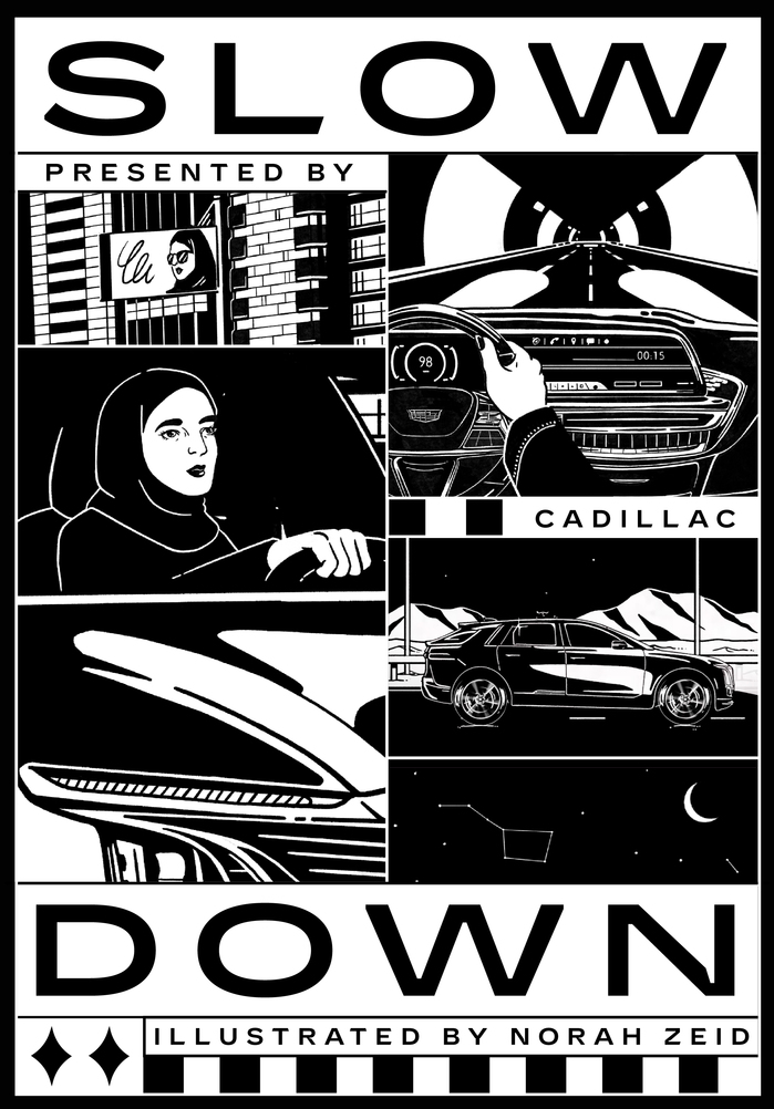 Slow Down campaign by Cadillac 4