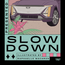 <cite>Slow Down</cite> campaign by Cadillac