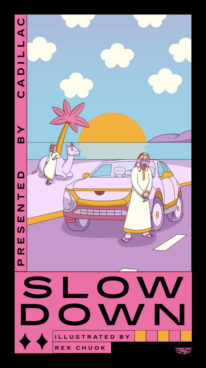 Slow Down campaign by Cadillac 3