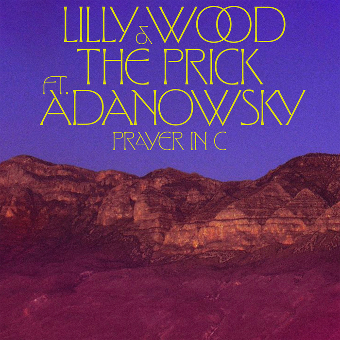 Lilly Wood &amp; The Prick ft. Adanowsky – “Prayer in C” single cover