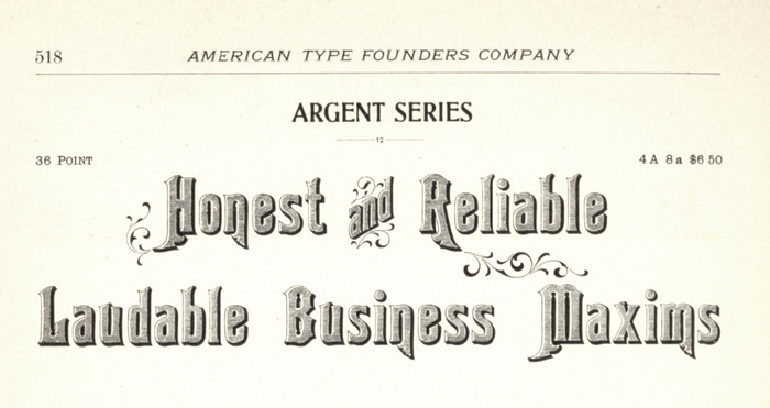 Argent as shown in ATF’s Desk Book of Type and Printing Material, 1899