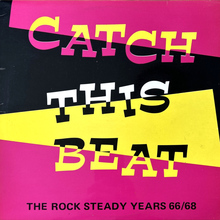 <cite>Catch This Beat: The Rock Steady Years</cite> album art