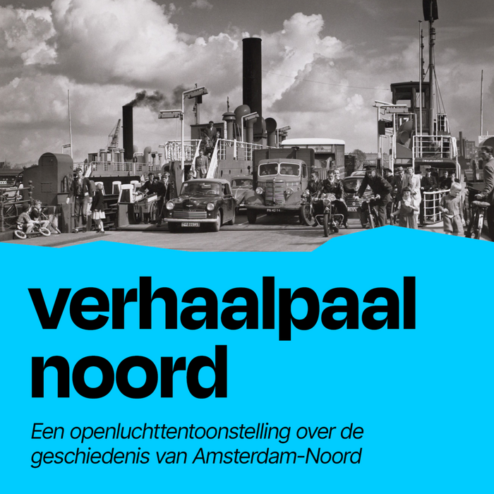 Verhaalpaal Noord exhibition and Gogme. Hoe Amsterdam een wereldstad werd book 5