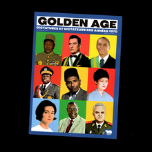 <cite>Golden Age. Dictateurs et dictatures des années 70</cite>