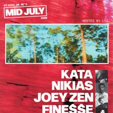 47 Eyez On Me – Mid July Show flyer