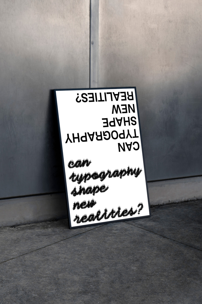“Can typography shape new realities?” poster 1