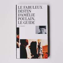 <cite>Le Fabuleux Destin d’Amélie Poulain. Le Guide</cite>