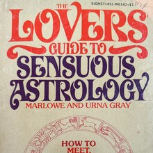 <span><cite>The Lovers Guide to Sensuous Astrology</cite> by Marlowe &amp; Urna Gray</span>