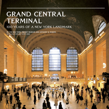 <cite>Grand Central Terminal: 100 Years of a New York Landmark </cite>
