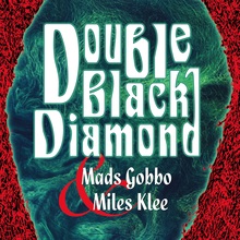 <cite>Double Black Diamond</cite> by Mads Gobbo and Miles Klee