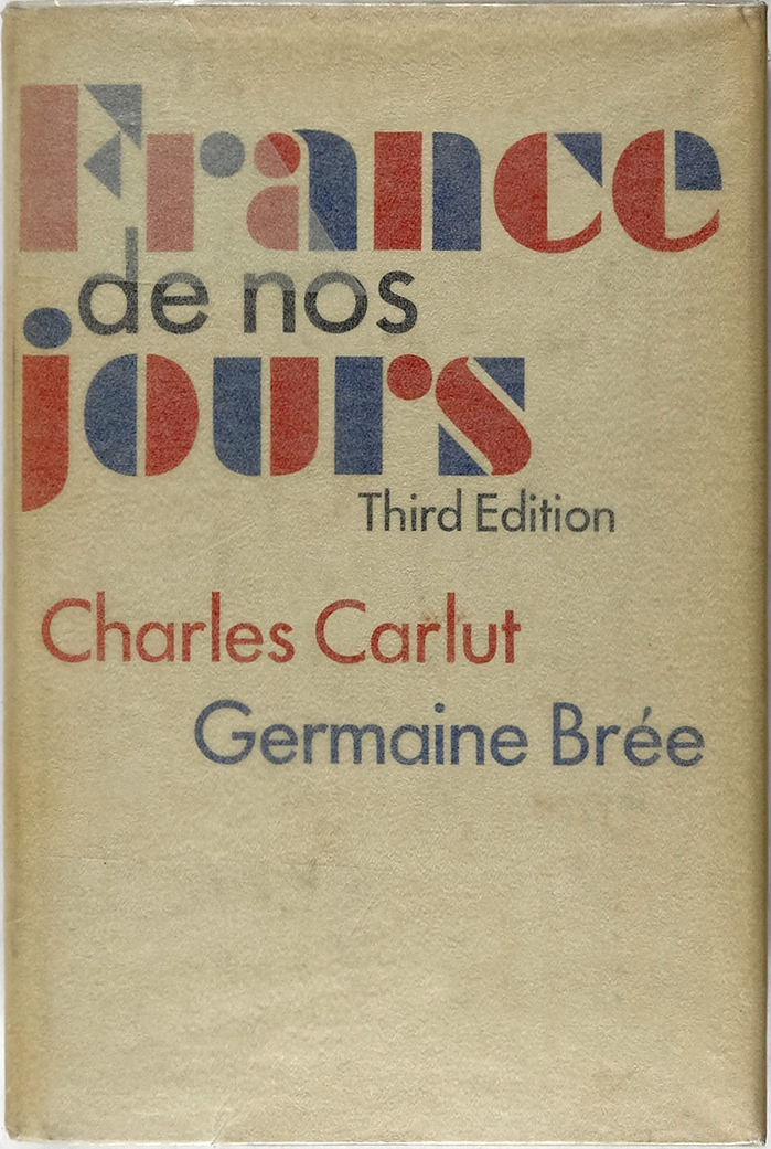 France de nos jours by Charles Carlut Germaine Br&eacute;e 2