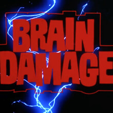 <cite>Brain Damage</cite> movie logo and posters