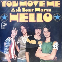 Hello – “You Move Me” / “<span>Ask Your Mama” German and Italian single cover</span>