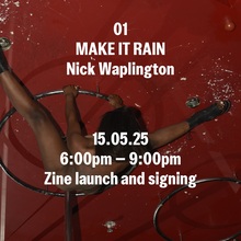 Nick Waplington – <cite>Make It Rain</cite> zine