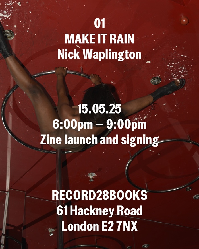 Nick Waplington – Make It Rain zine 6