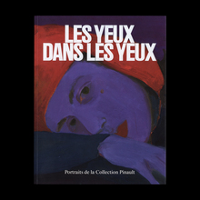 <cite>Les yeux dans les yeux</cite> exhibition catalog