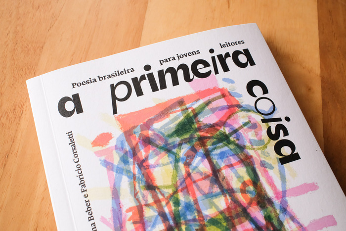 A primeira coisa que existiu: Poesia brasileira para jovens leitores 1