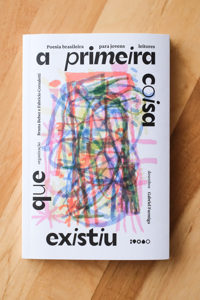A primeira coisa que existiu: Poesia brasileira para jovens leitores 2