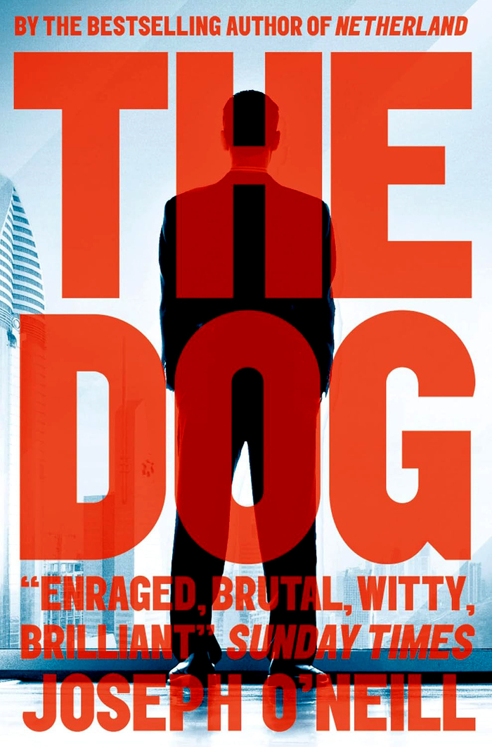 The Dog by Joseph O’Neill 1