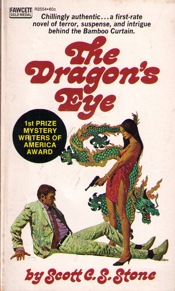 The Dragon’s Eye by Scott C.S. Stone, Fawcett Gold Medal edition
