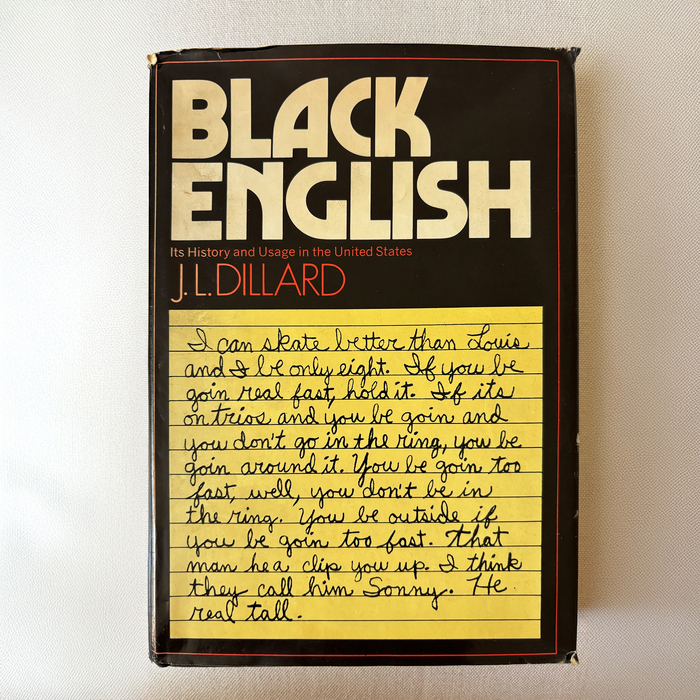 Black English by J.L. Dillard, Random House 1