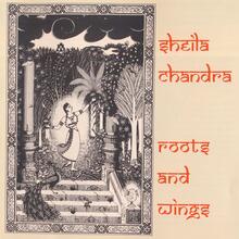 Sheila Chandra – <cite>Roots and Wings </cite>album art