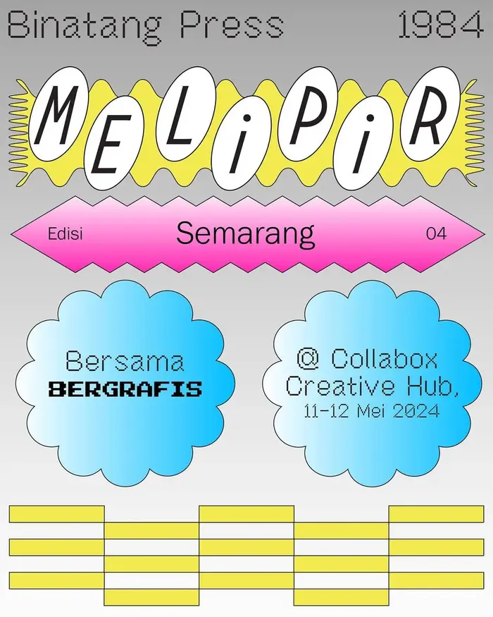 MELIPIR (The 1984 &amp; Binatang Press) 8