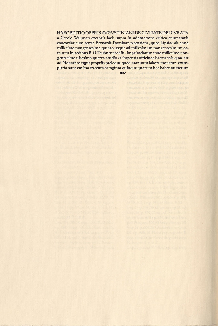 The colophon mentions philologist Carl Weyman (1862–1931) who oversaw this edition. “Three hundred and eighty-five copies were issued, of which this one has the number 95.”