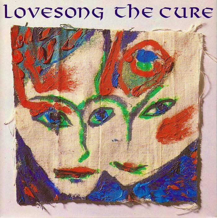 The Cure – “Lovesong” single cover 1