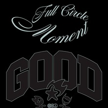 “Full Circle Moment”, Goodbois × CRO 2024