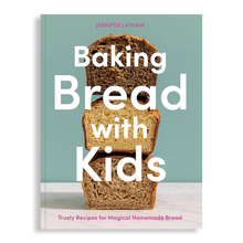 <cite>Baking Bread with Kids</cite> by Jennifer Latham