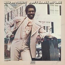 Wilson Pickett – <cite>Don’t Knock My Love</cite> album art