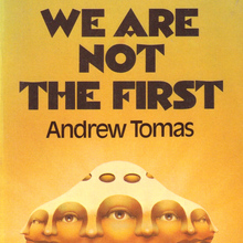 <cite>We Are Not the First</cite> by Andrew Tomas, Sphere