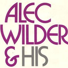 <cite>Alec Wilder &amp; His Friends. The Words and Sounds of…</cite> by Whitney Balliett