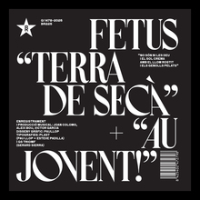 Fetus &amp; Les Testarudes – “La gran xefla” / “Terra de secà” / “Au, jovent!” single cover